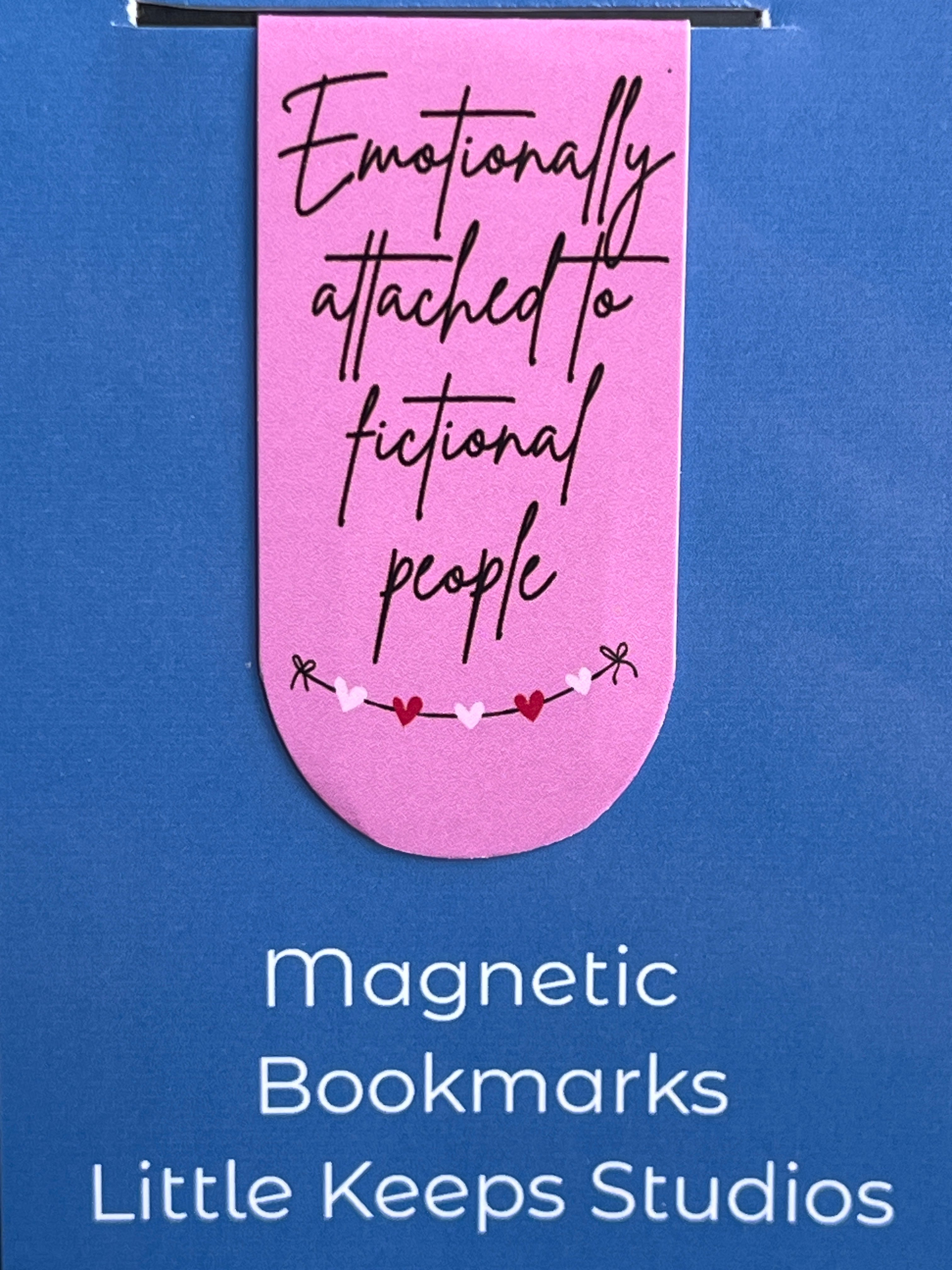 Magnetic Bookmark - Emotionally attached to fictional people