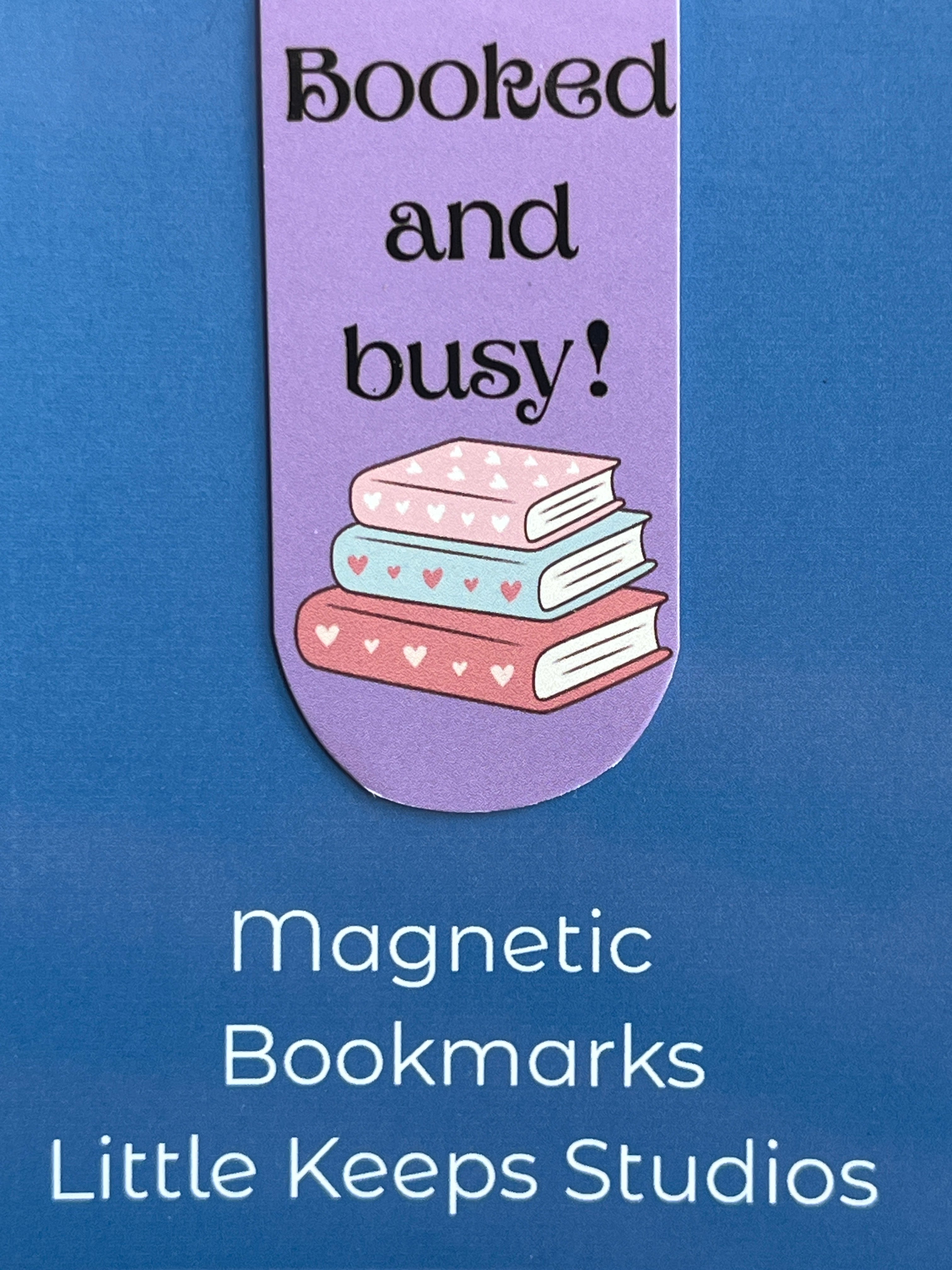 Magnetic Bookmark - Booked and busy!