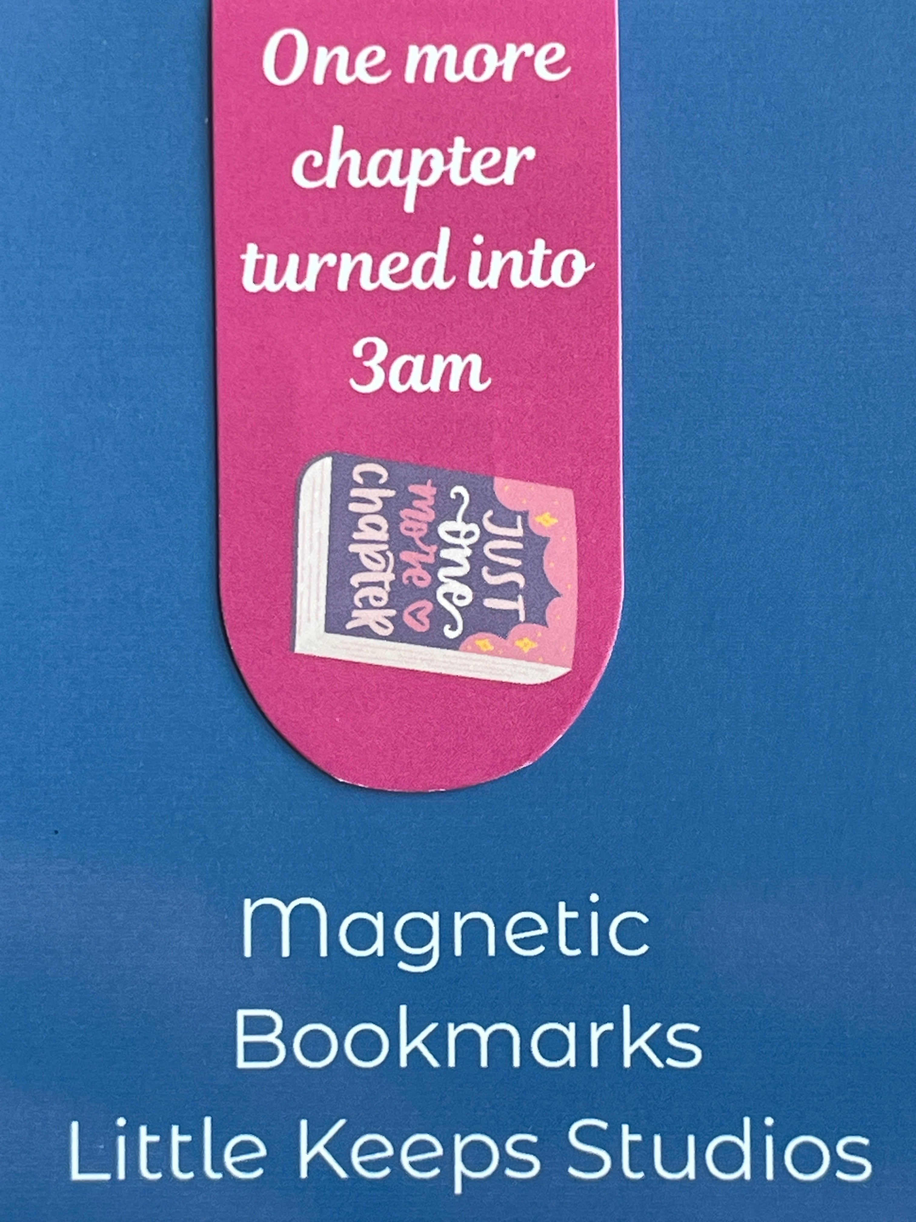 Magnetic Bookmark - One more chapter turned into 3am